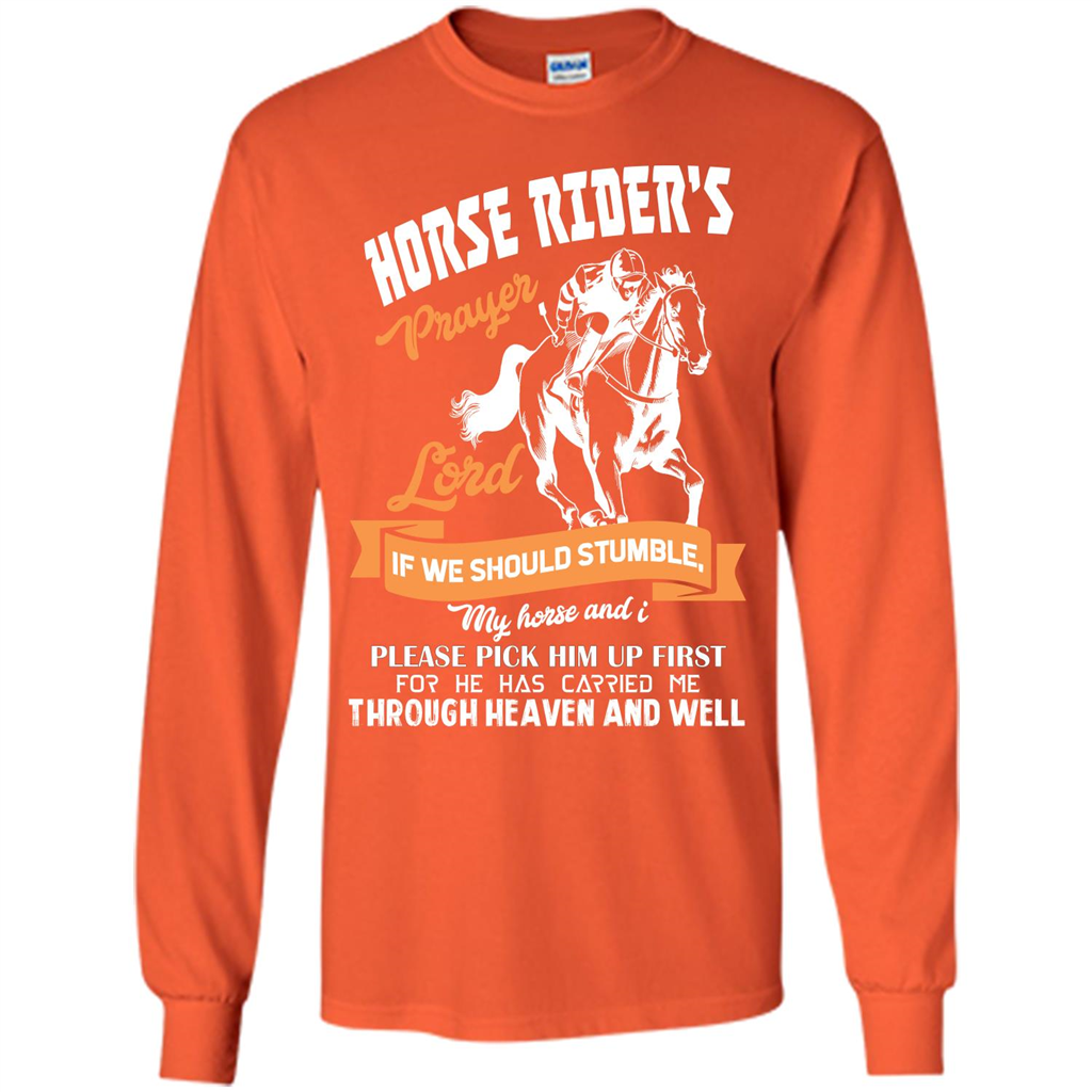Horse Lovers T-shirt Horse Rider‰۪s Prayer Lord If We Should Stumble Orange