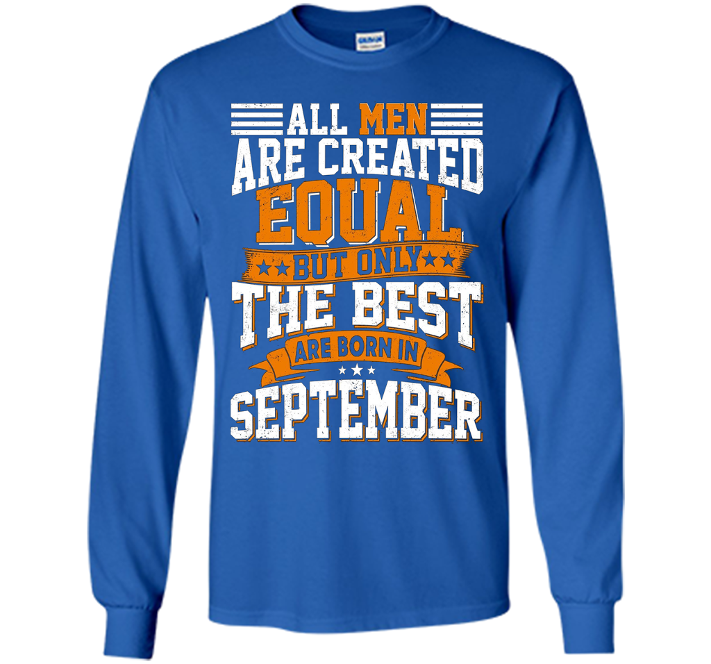 Only The Best Are Born In September T-shirt Royal
