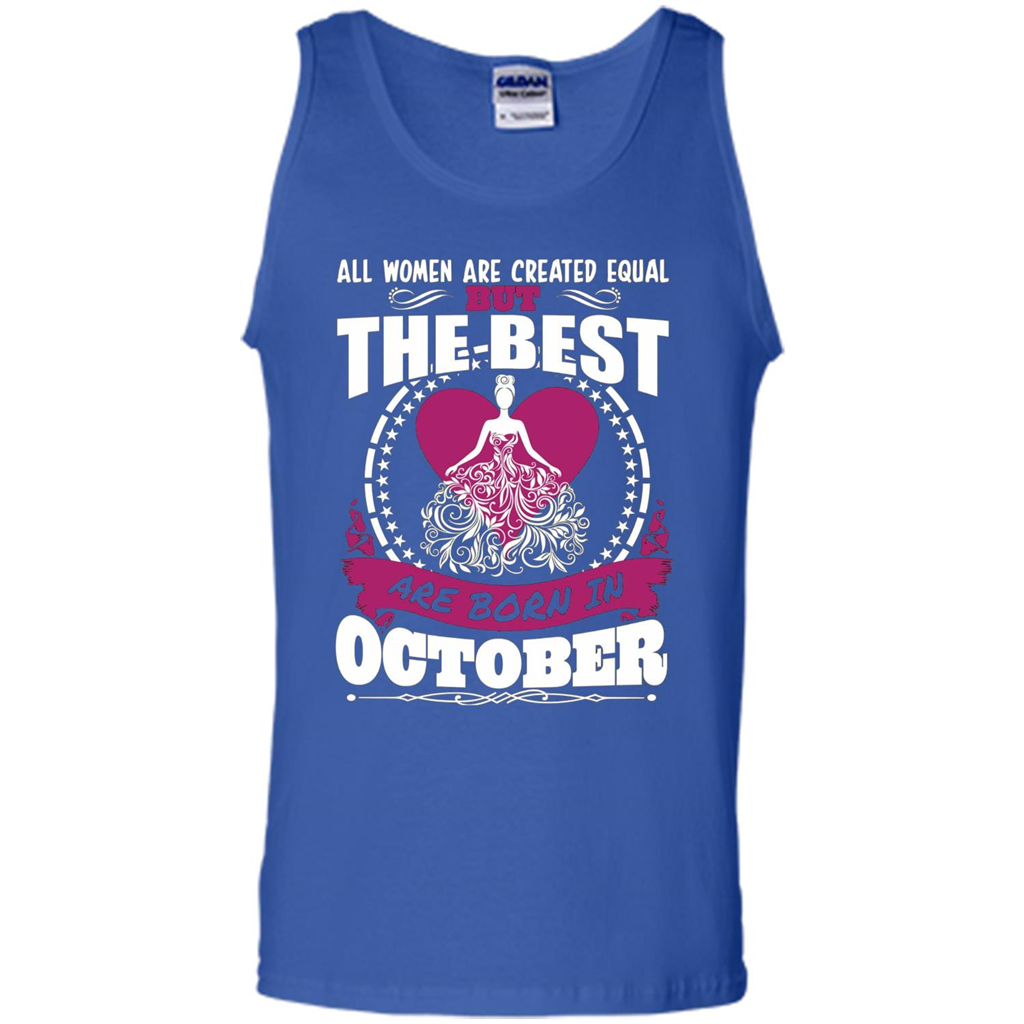 The Best Women Are Born In October T-shirt Royal