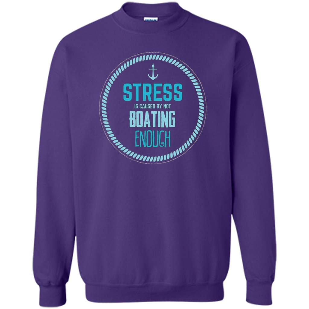 Stress Is Caused By Not Boating Enough Sailing T-Shirt Orange