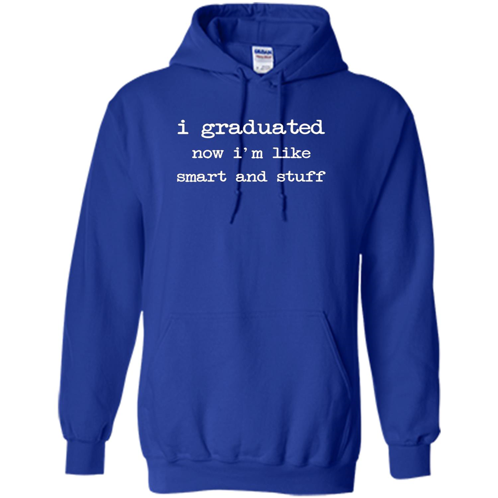 Funny School Graduation Senior T-shirt I'm Like Smart And Stuff Royal