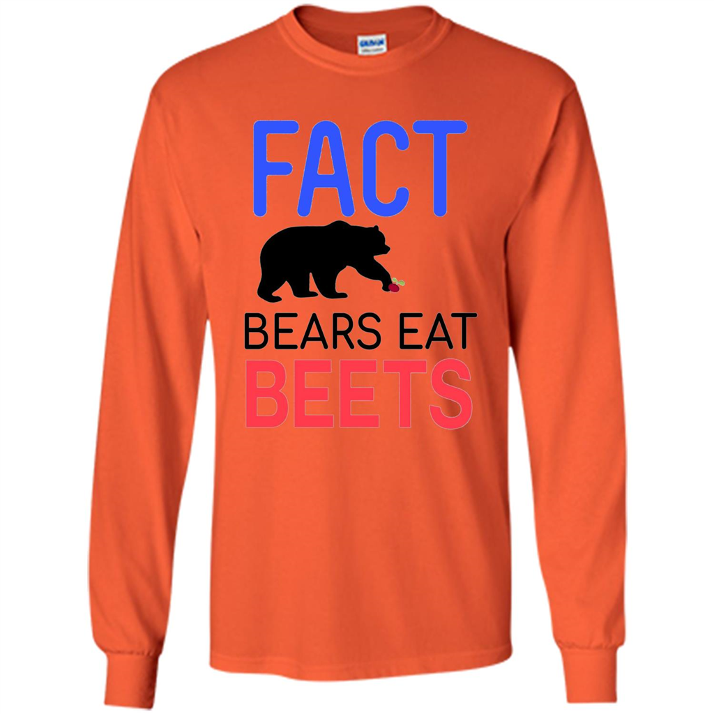 FACT Bears Eat Beets T-shirt Funny Men Women Novelty Gift Orange
