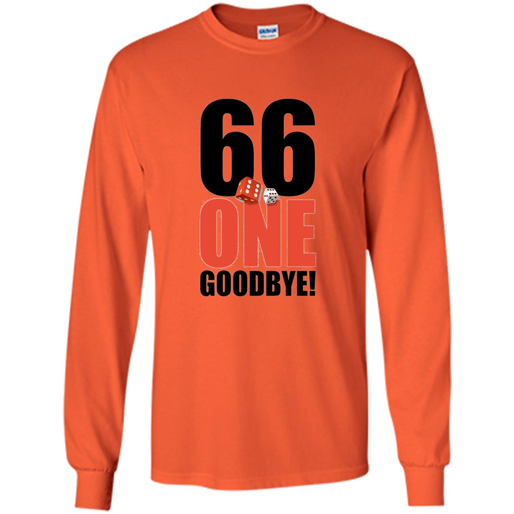 Dice Games T-shirt 66 One Goodbye T-shirt Orange