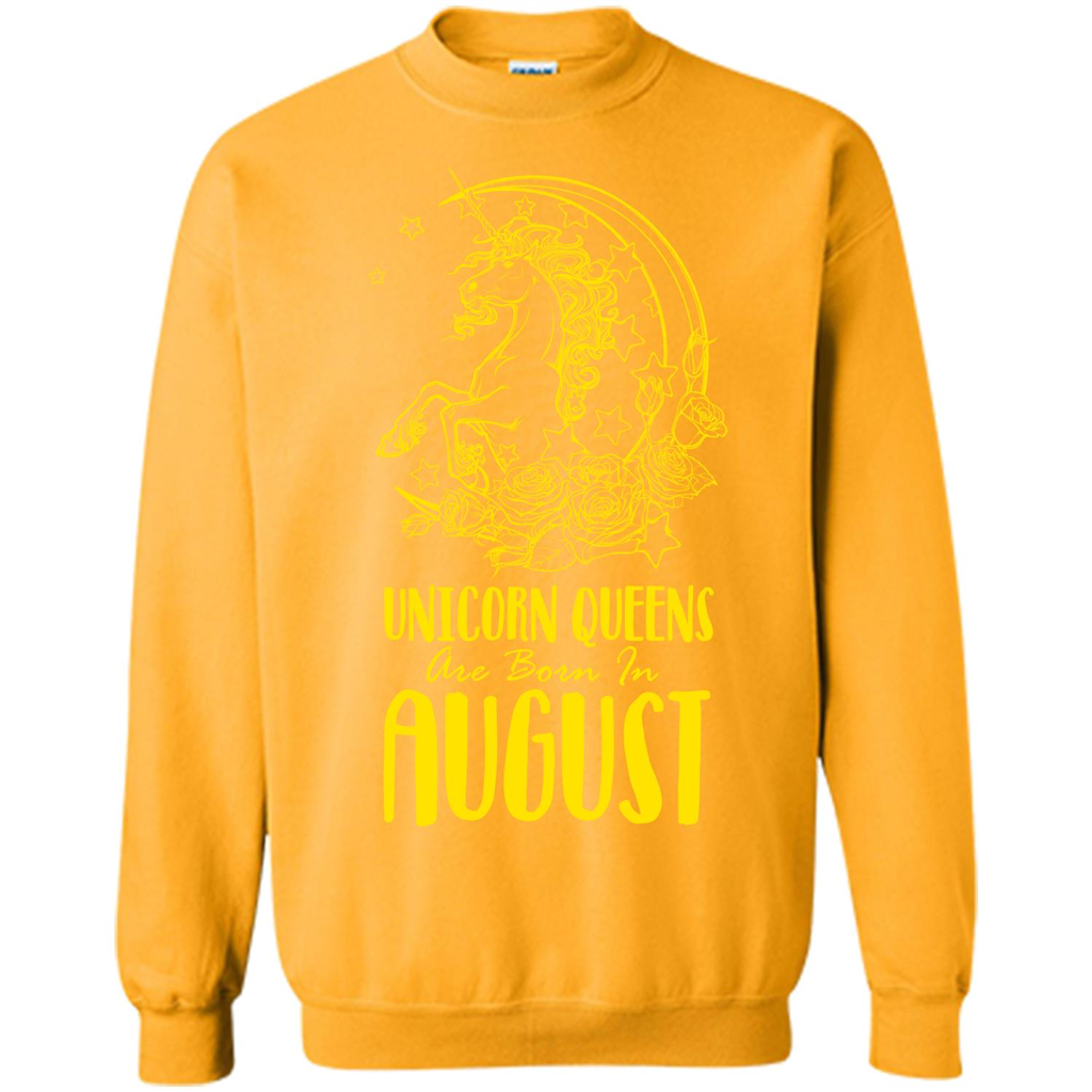 Augus Unicorn T-shirt Unicorn Queens Are Born In August Gold