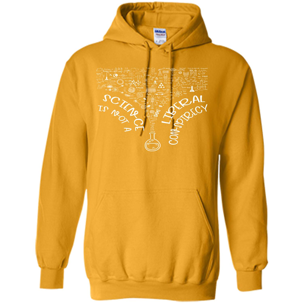 Science Lover T-shirt Science Is Not A Liberal Conspiracy Gold