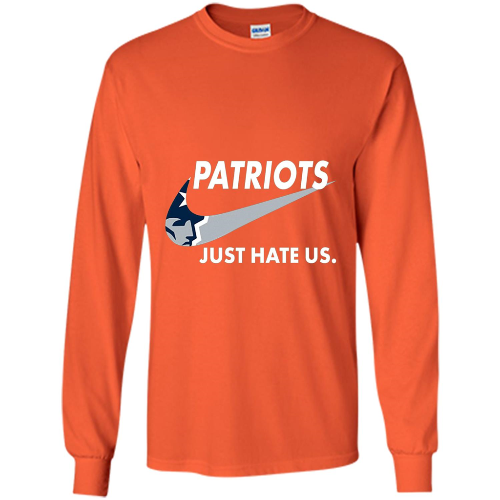 American Football T-shirt Patriots Just Hate Us T-shirt Orange