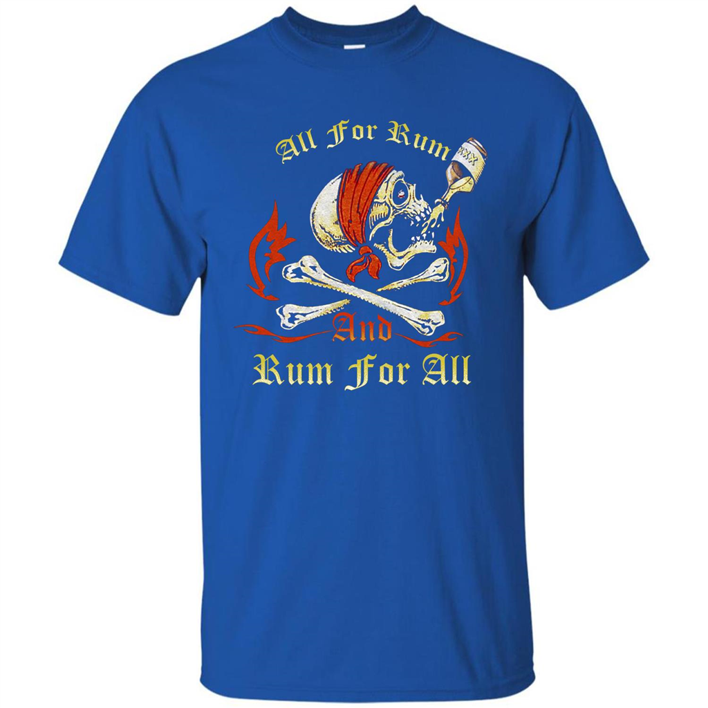 Rum T-shirt All for Rum And Rum For All T-shirt Royal