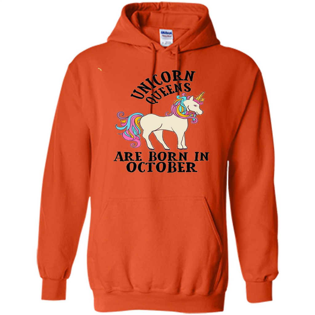October Unicorn Birthday T-shirt Unicorn Queens Are Born In October Orange