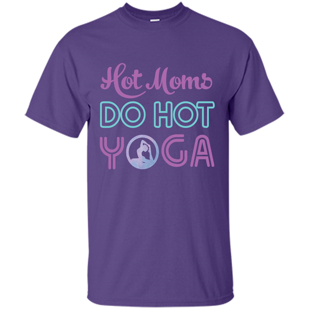 Yoga Mom T-shirt Hot Moms Do Hot Yoga Purple