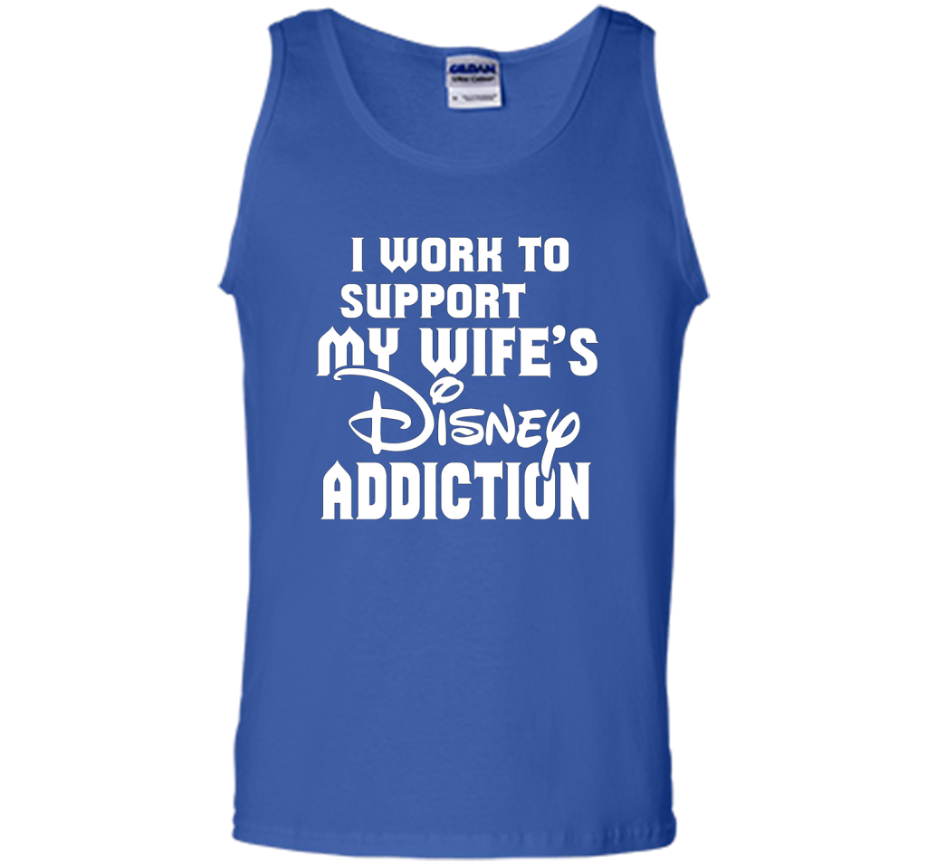 I Work To Support My Wife's Addiction Funny T-Shirt shirt Royal