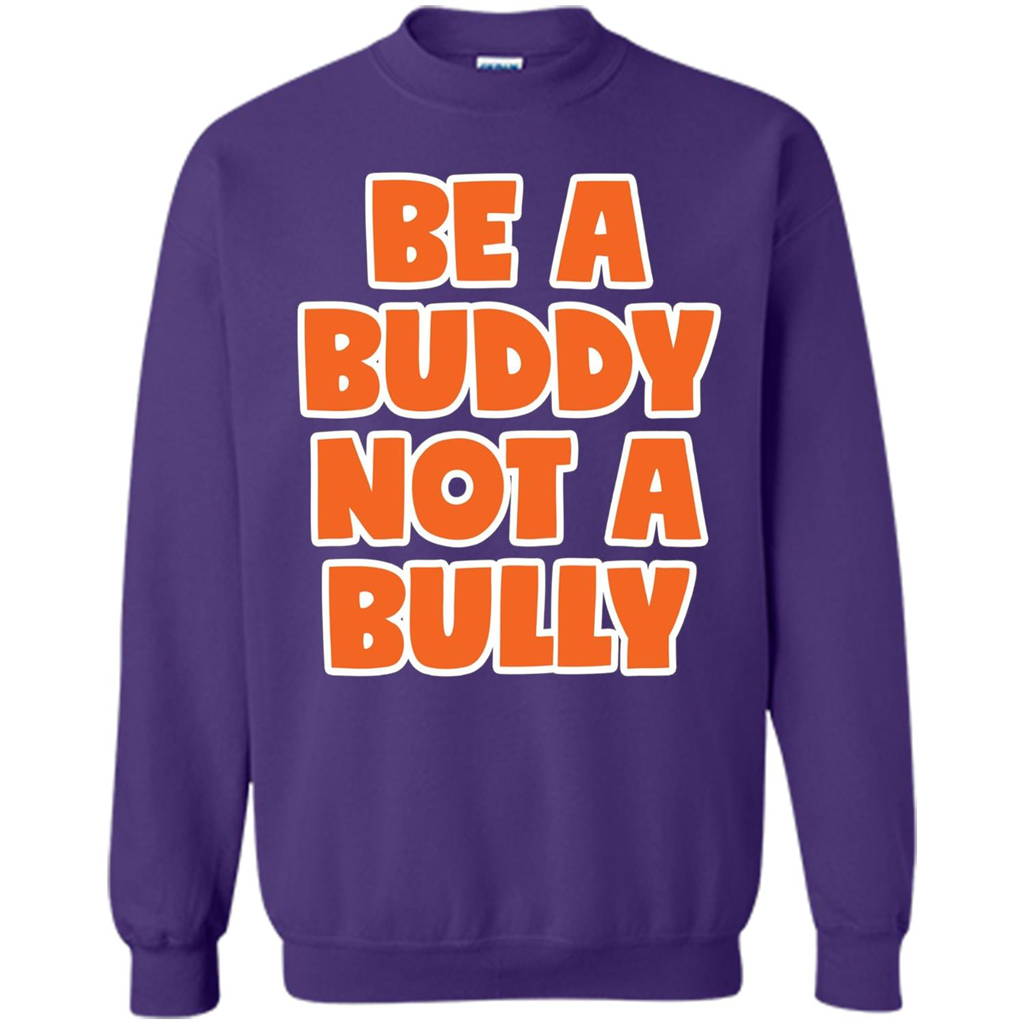 Be A Buddy Not A Bully T-shirt Teachers Kids Orange