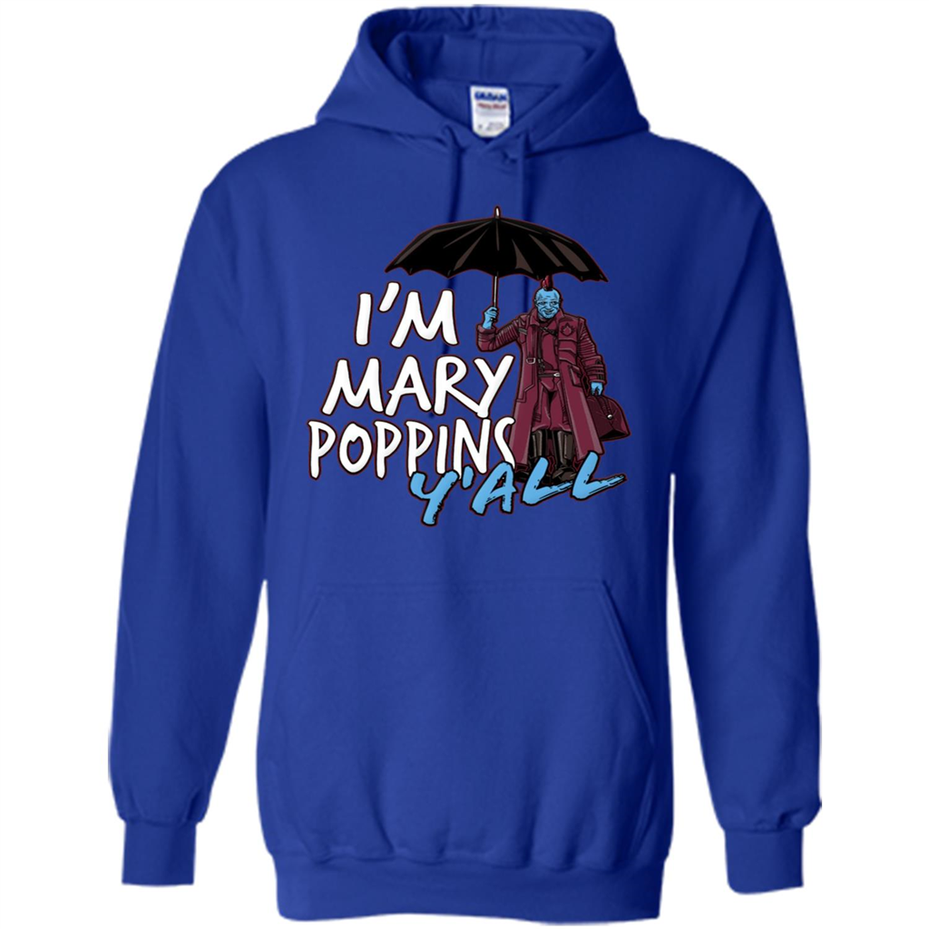I'm Mary Poppins Y'all T-shirt Royal