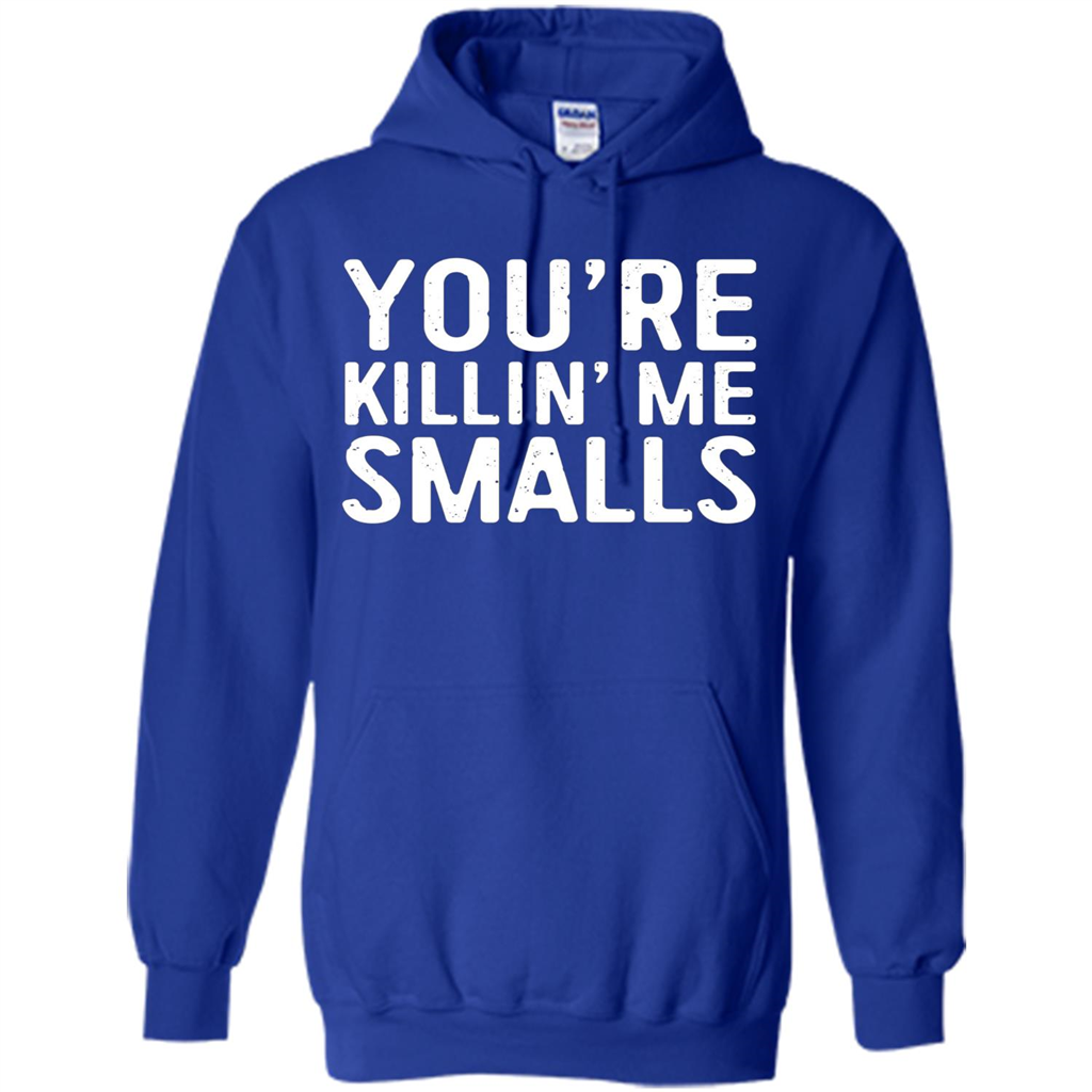Funny Baseball Gift You're Killing Me Smalls T-shirt Royal