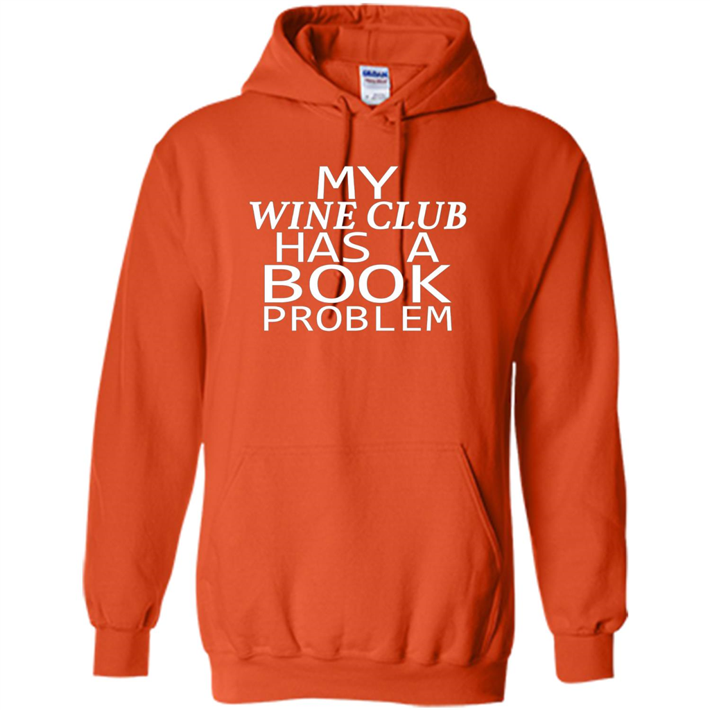 My Wine Club Has A Book Problem T-shirt Orange