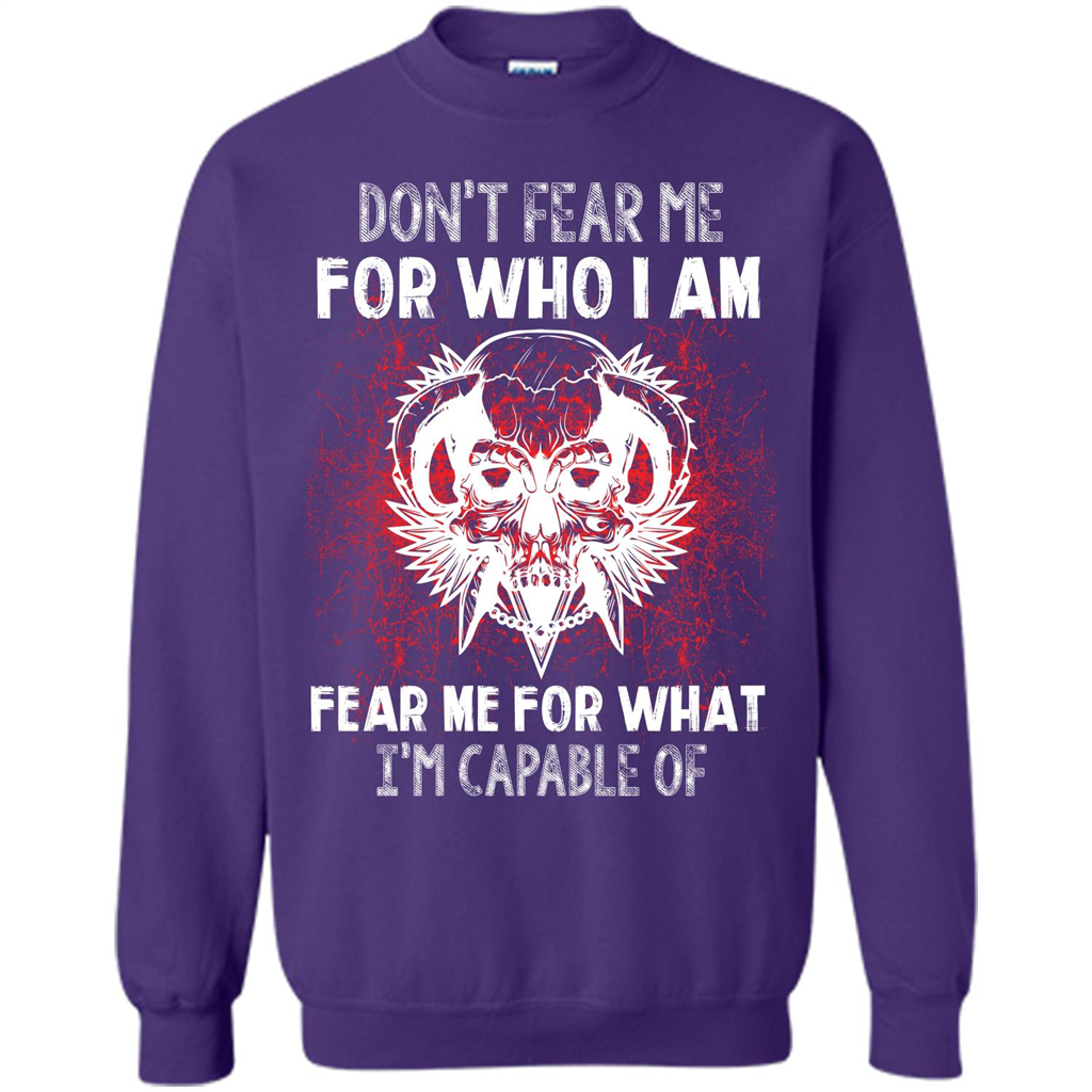 Military T-shirt Don‰۪t Fear Me For Who I Am Fear Me For What I‰۪m Capable Of Orange