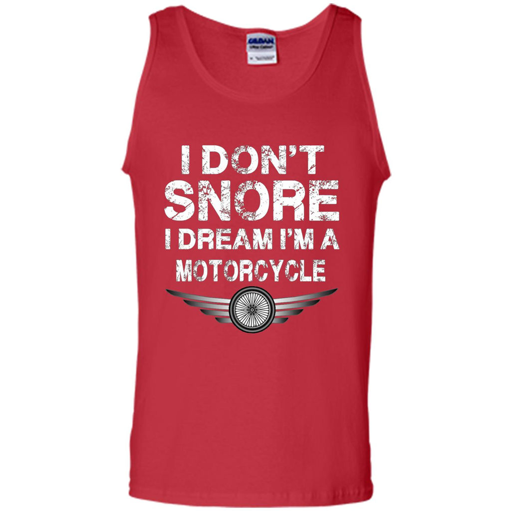 I Don't Snore I Dream I'm A Motorcycle T-shirt Red