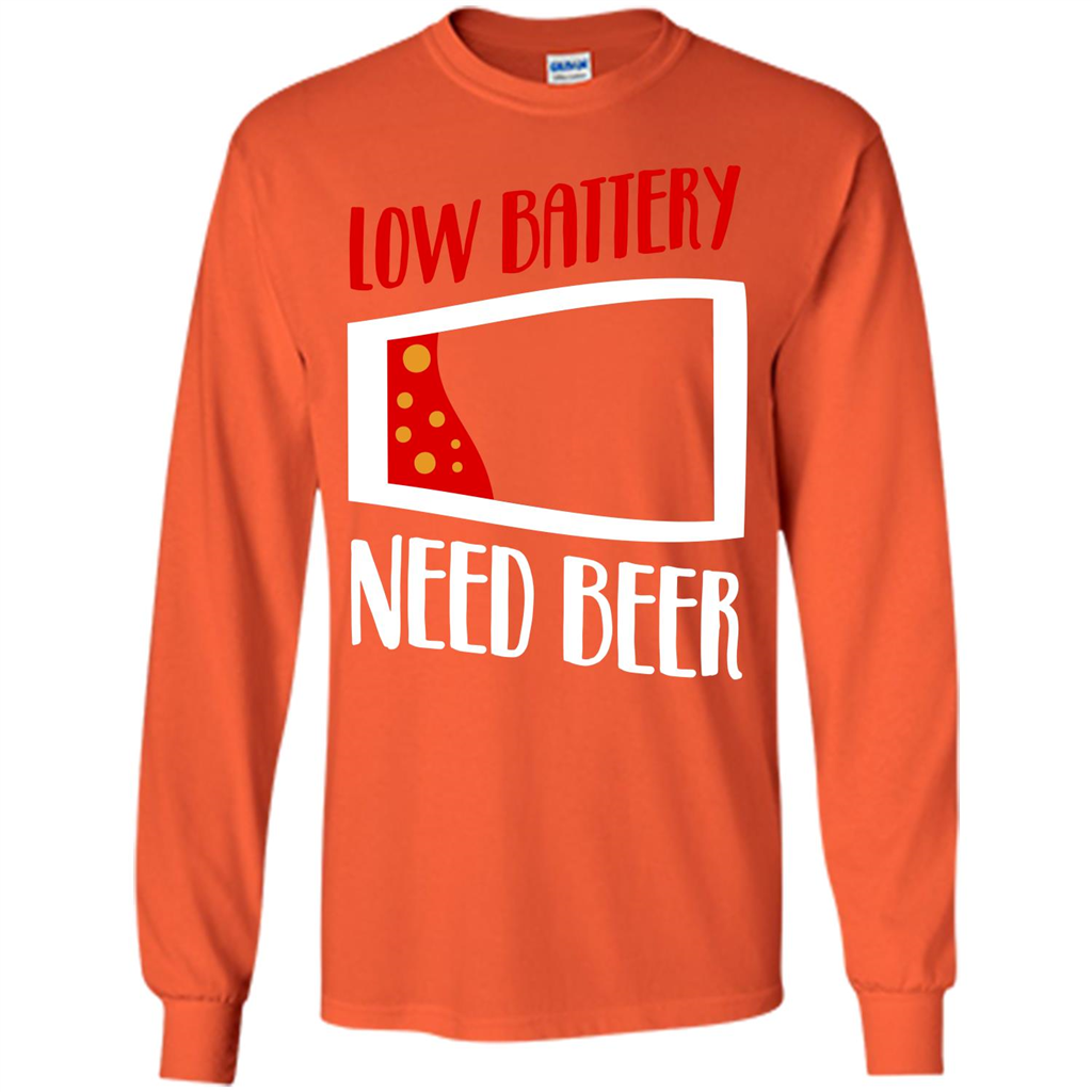 Beer T-shirt Low Battery Need Beer T-shirt Orange