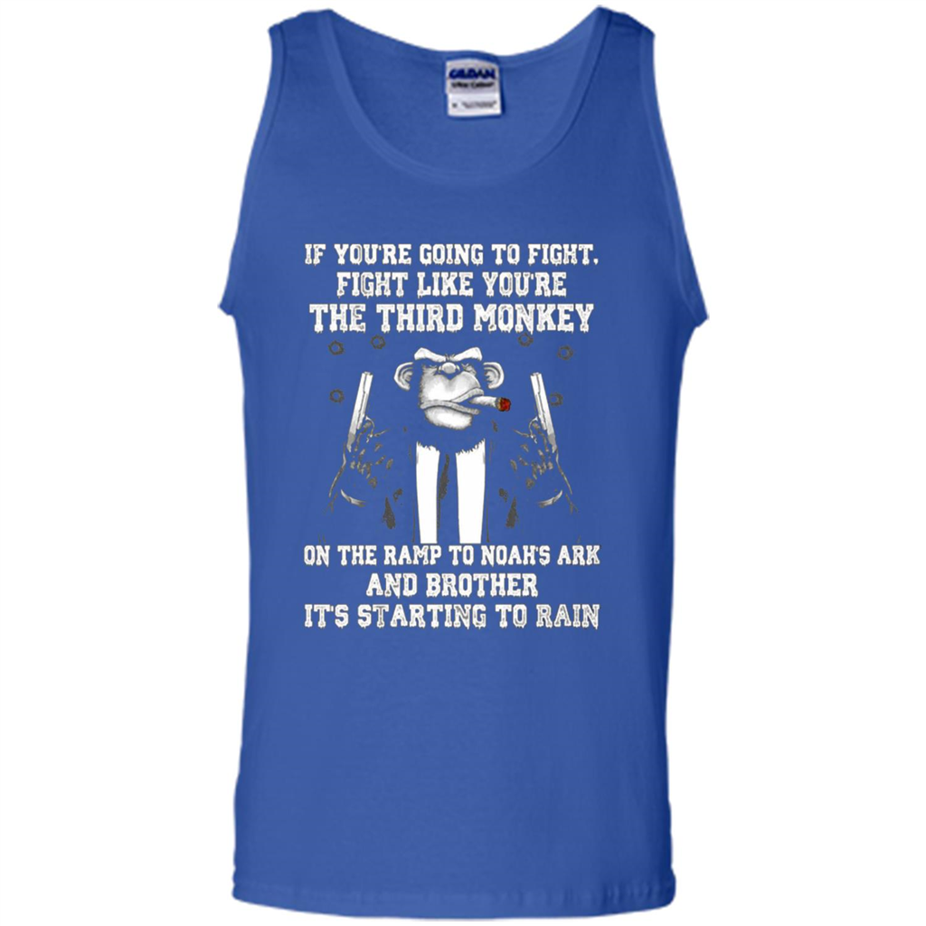If You're Going To Fight Like You're The Third Monkey T-shirt Royal
