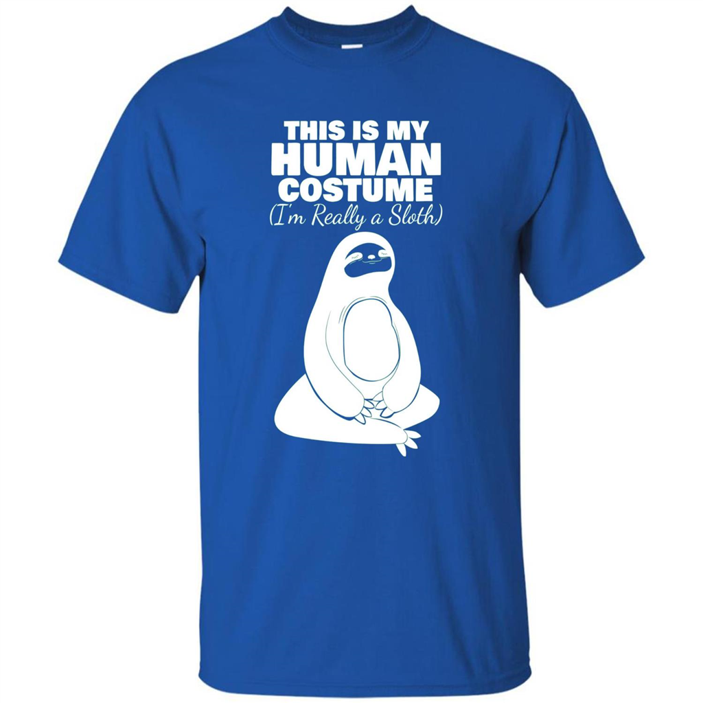 This Is My Human Costume I'm Really A Sloth T-Shirt Royal