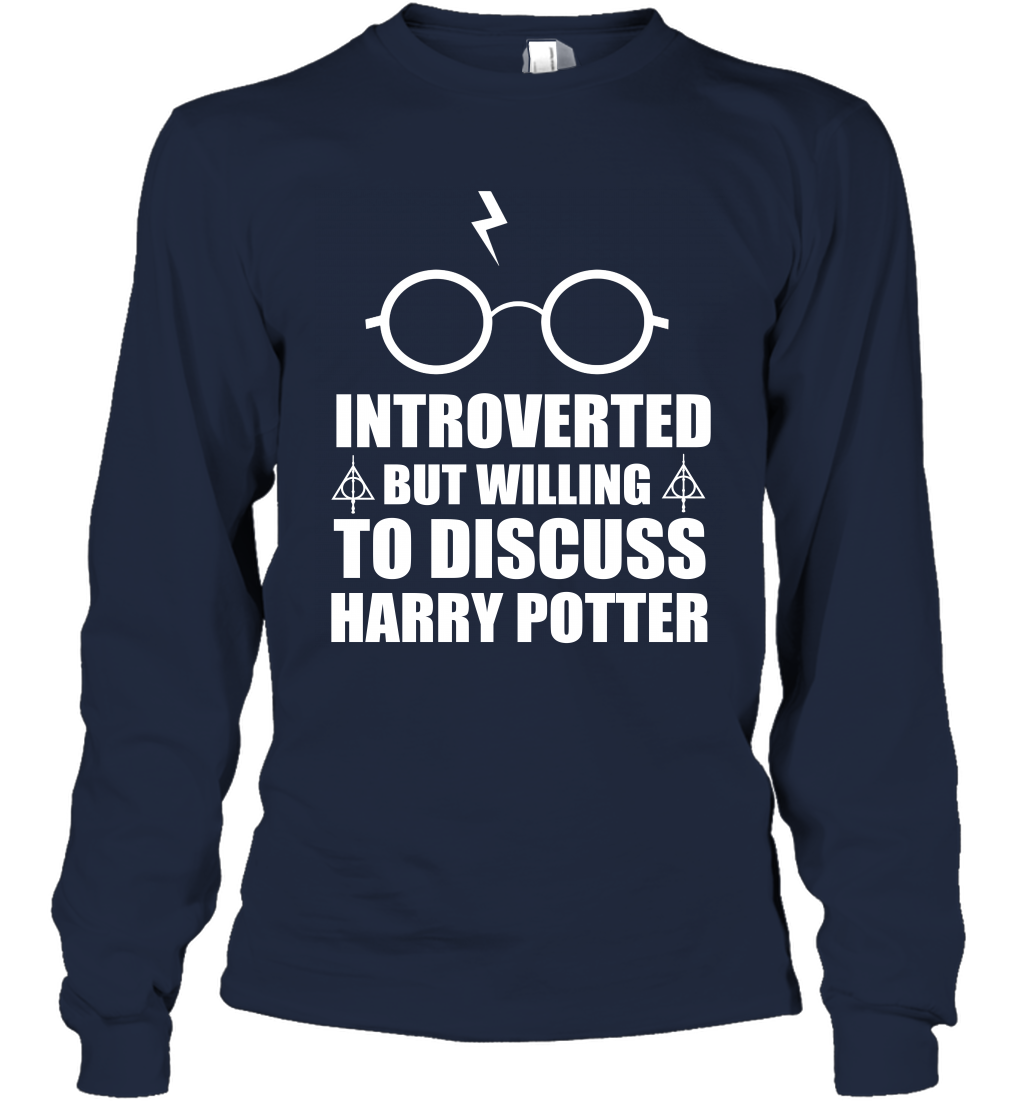 Introverted But Willing To Discuss Harry Potter Long Sleeve T-Shirt Long Sleeve T-Shirt Navy