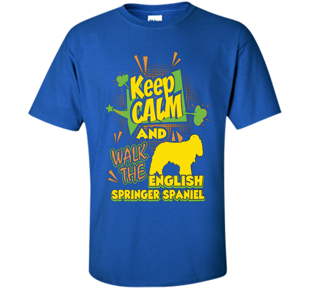 Keep Calm And Walk The English Springer Spaniel Shirt shirt Royal