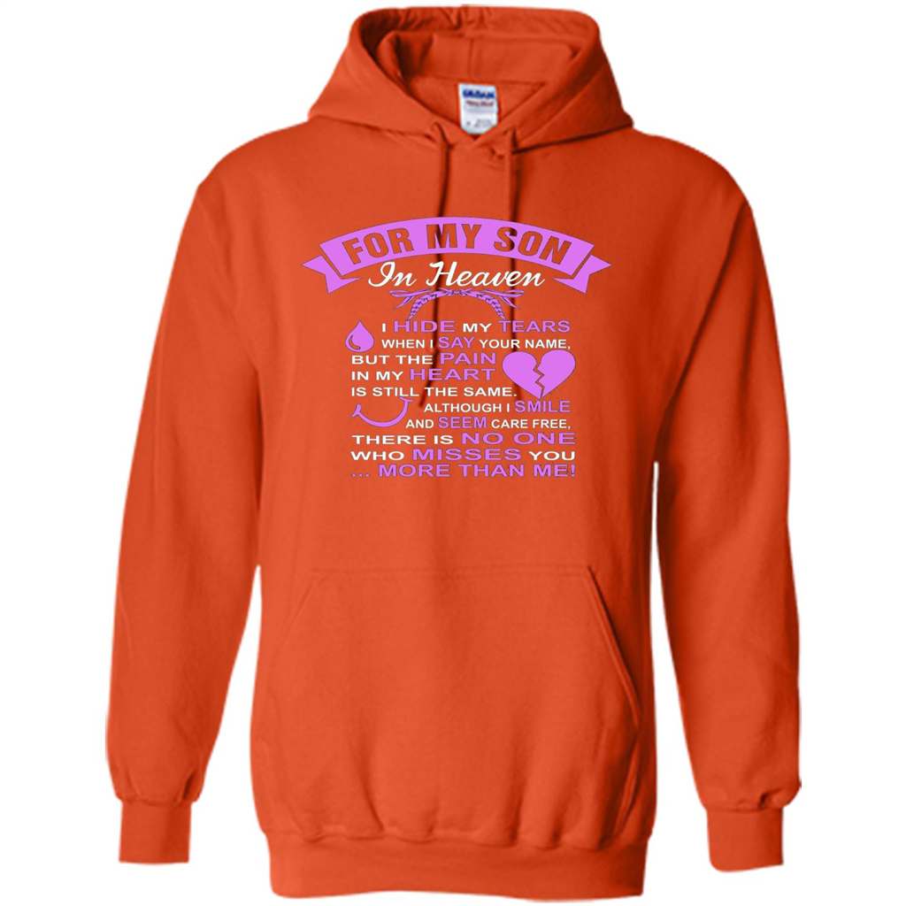 For My Son In Heaven T-shirt I Hide My Tears Orange