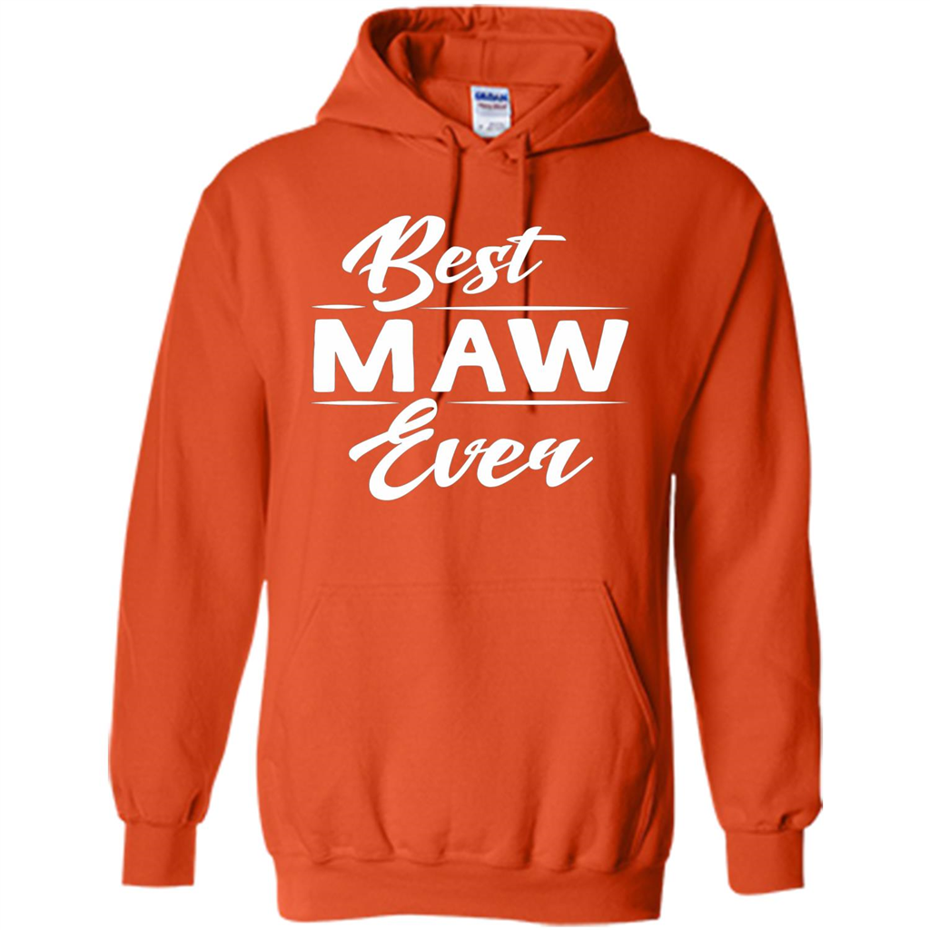 Mothers Day Best Maw Ever T-shirt Orange