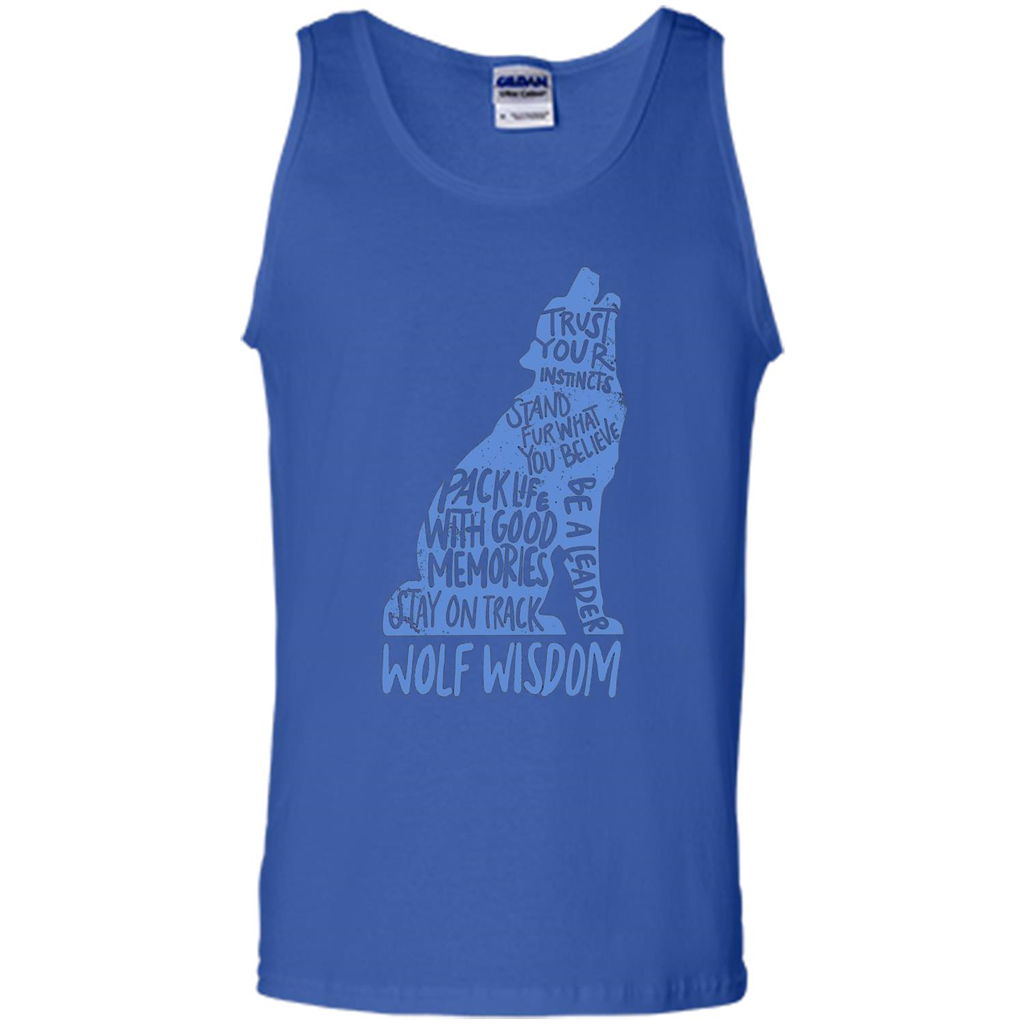 Wolf Wisdom T-shirt Trust Your Instincts Stand For What You Believe Royal