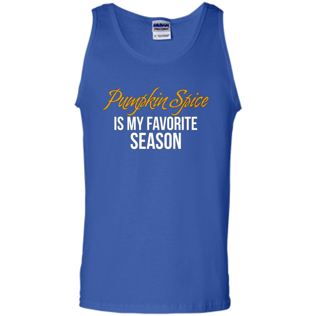 Pumpkin Spice T-Shirt, Pumpkin Spice Is My Favorite Season Royal