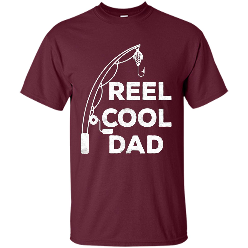 Reel Cool Dad Reel Cool Dad T-shirt Maroon