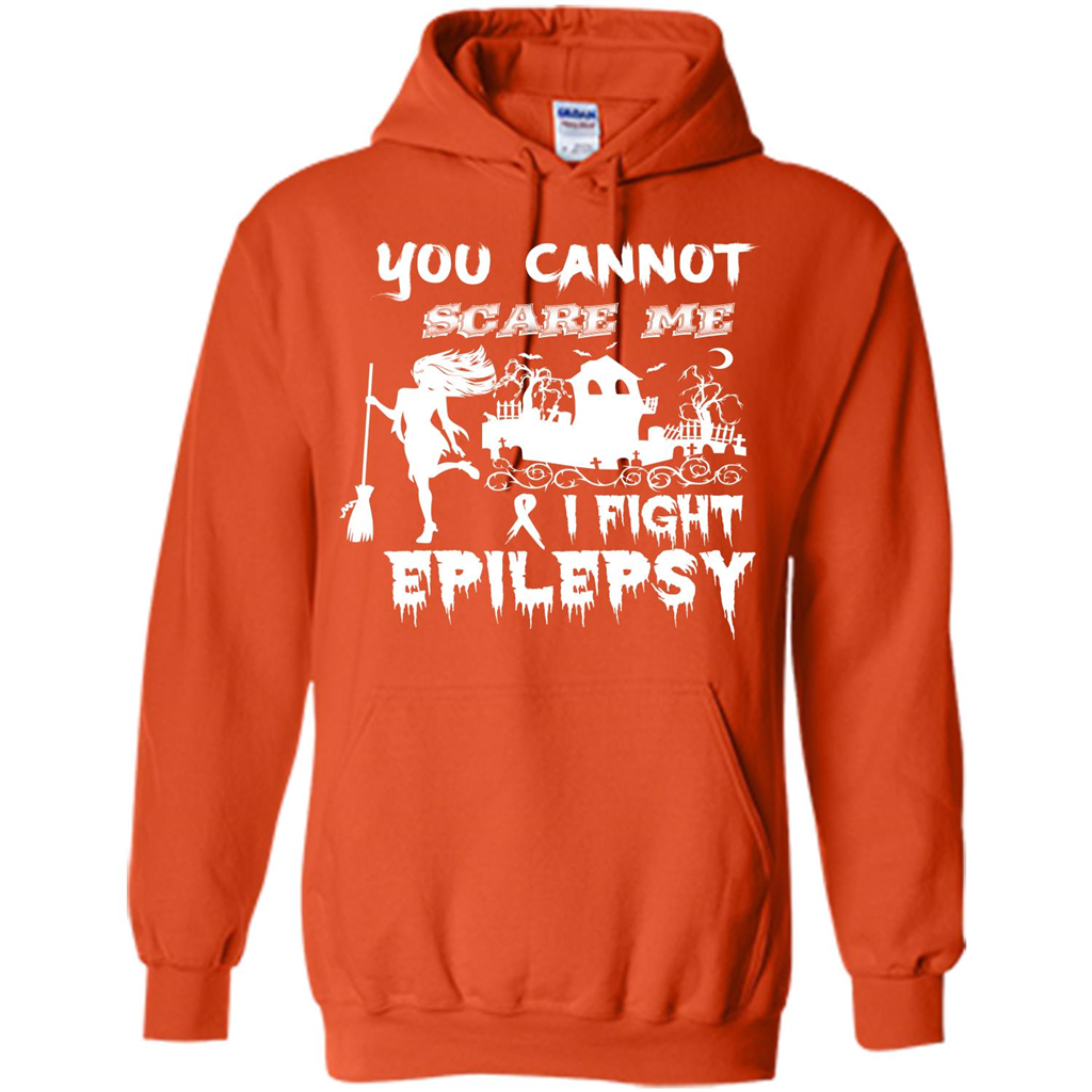 Epilepsy Awareness T-shirt You Cannot Scare Me I Fight Epilepsy T-shirt Orange