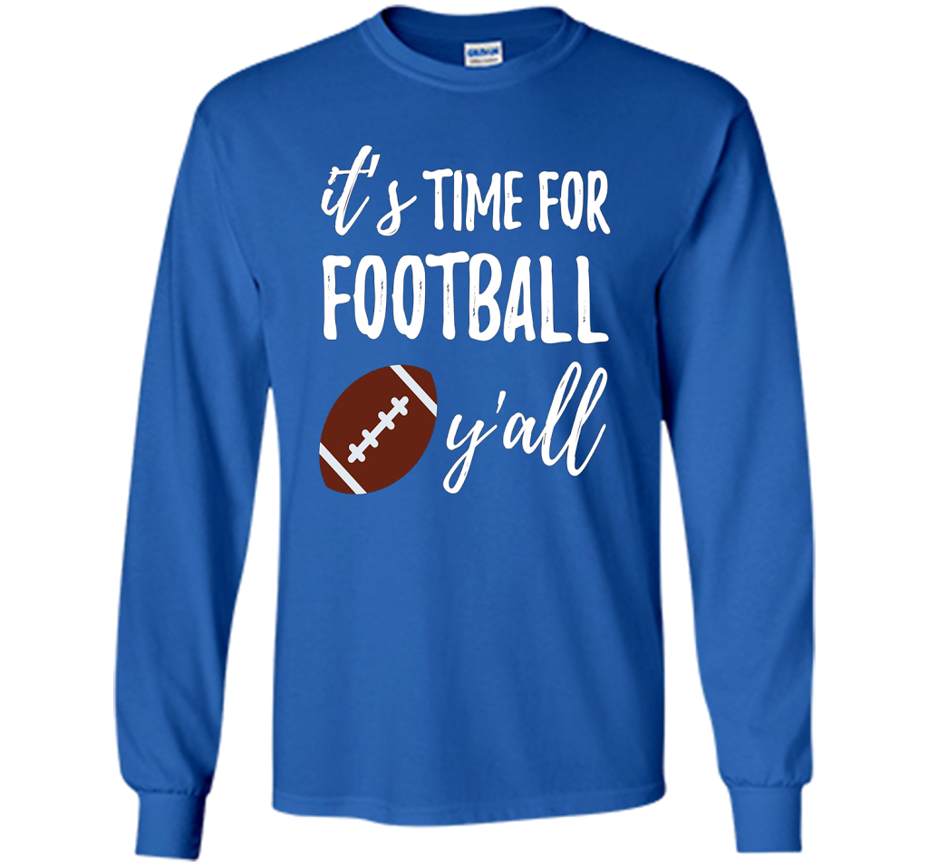 It's Time For Football Y'all T-Shirt Southern Vintage Tee t-shirt Royal