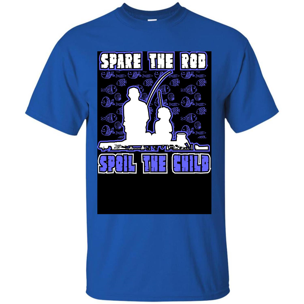 Fishing T-shirt Spare The Rod Spoil The Child T-shirt Royal