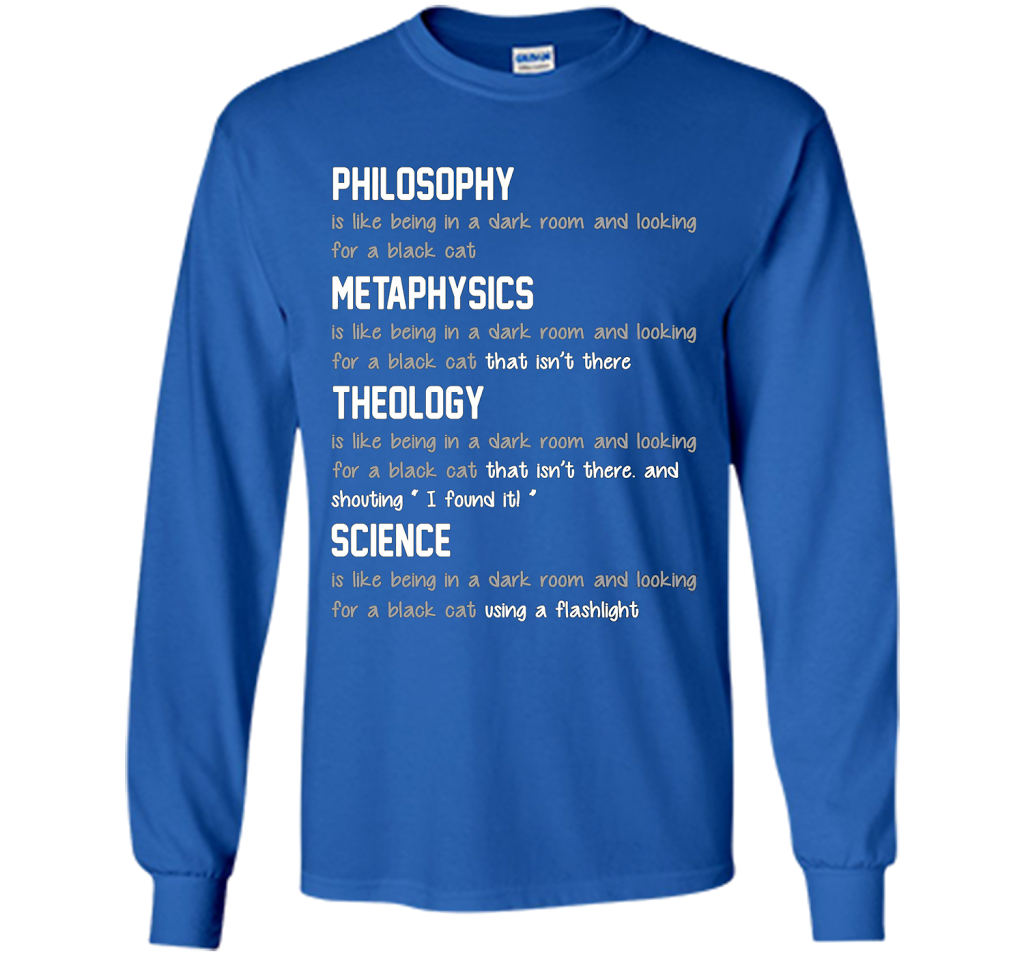Philosophy metaphysics theology science Tshirt funny cool shirt Royal