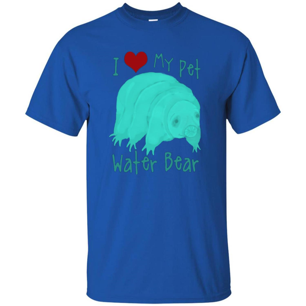 I Love My Pet T-shirt Water Bear T-shirt Royal