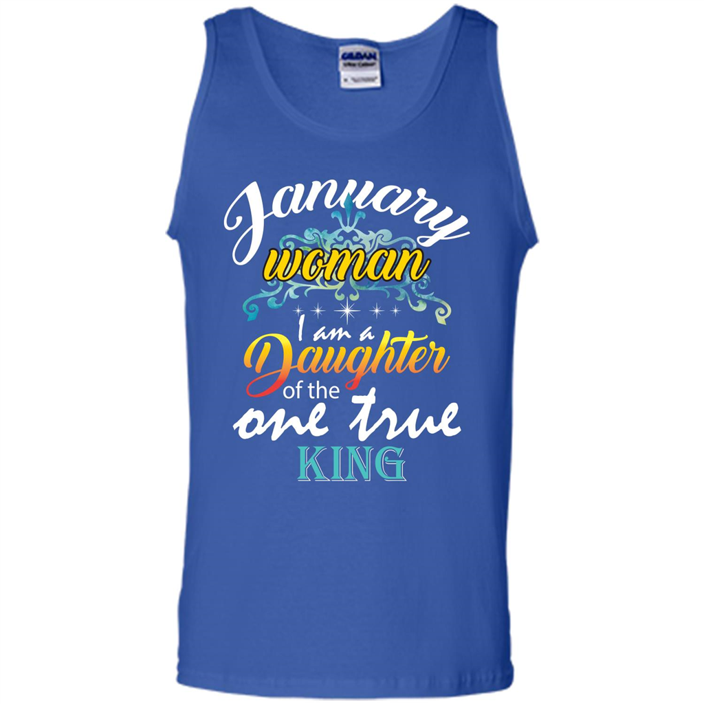 January Woman I Am A Daughter Of The One True King T-shirt Royal