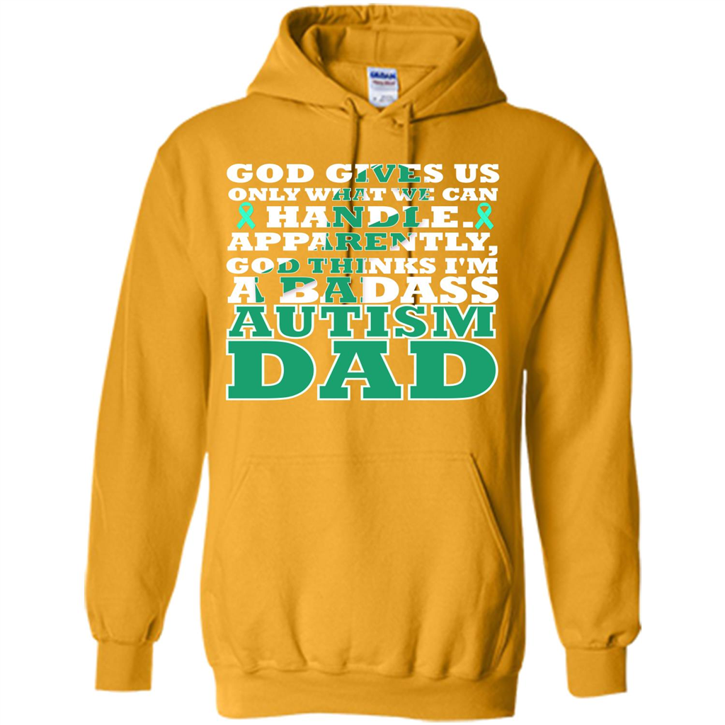 Autism Dad. I'm A Badass Autism Dad T-shirt Gold