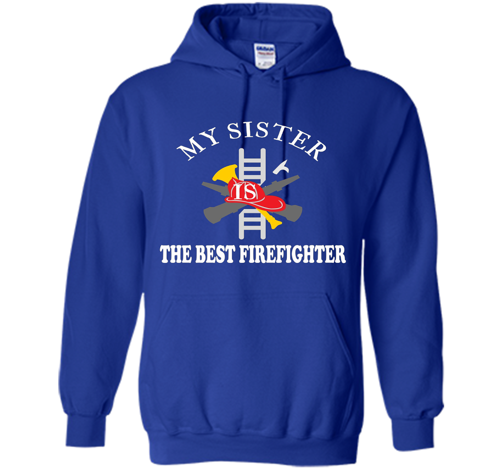 Sister Best Firefighter T Shirt Love Gift TShirt shirt Royal
