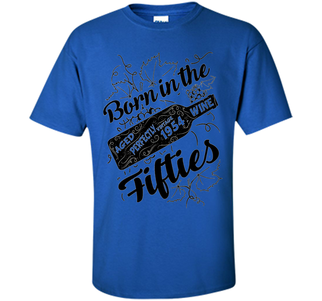 Vintage Made In 1954 Born Fifties Wine Gifts Birthday Shirt shirt Royal