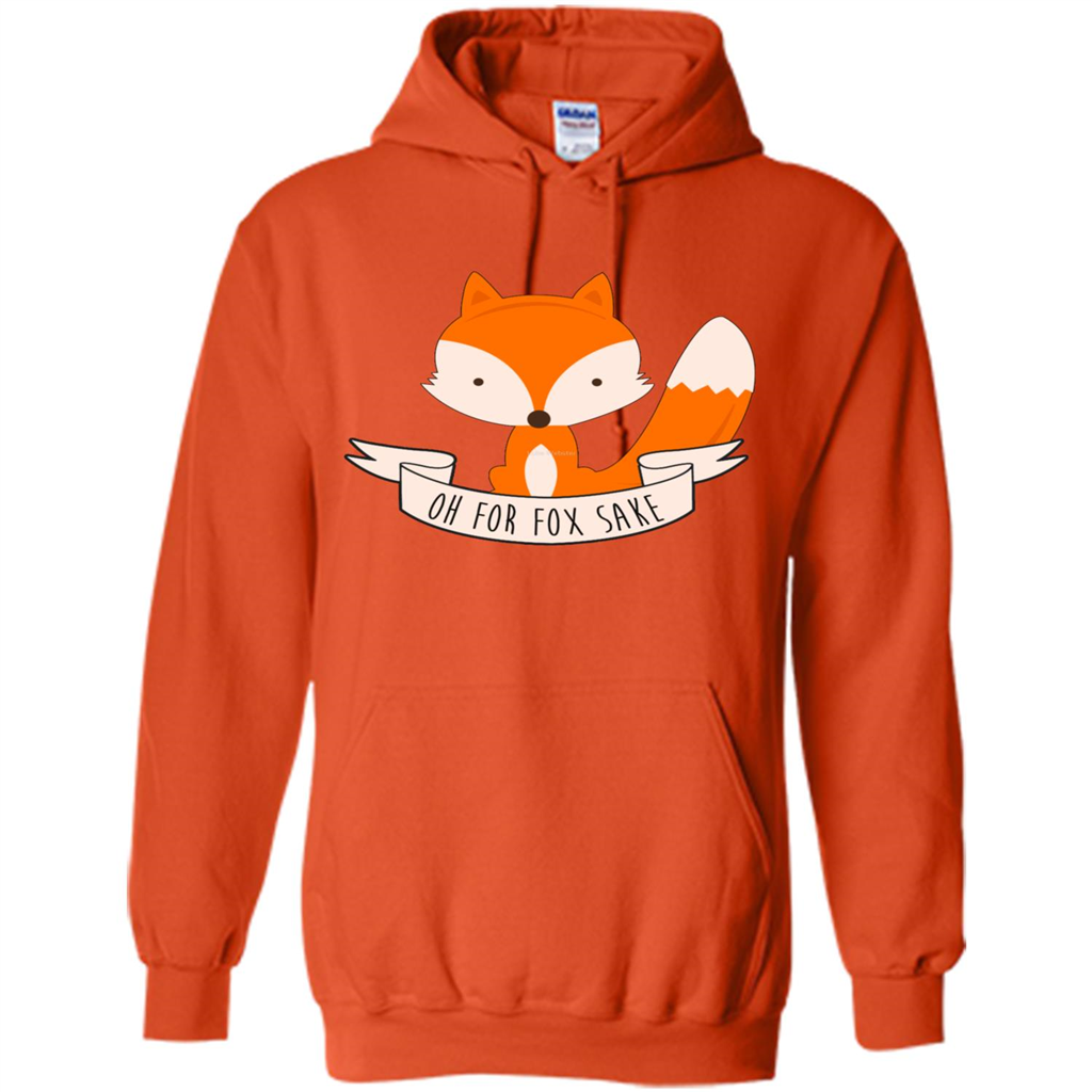 Fox Lover T-shirt Oh For Fox Sake Orange