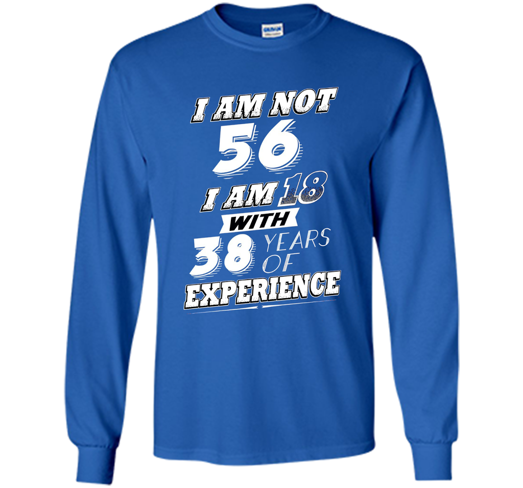 Funny 56th Birthday Gag Gift T-Shirt 56 Year Old Humor cool shirt Royal