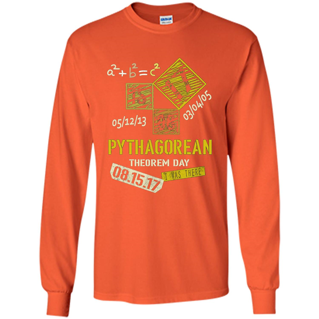 Pythagorean Theorem Day T-shirt I Was There Orange
