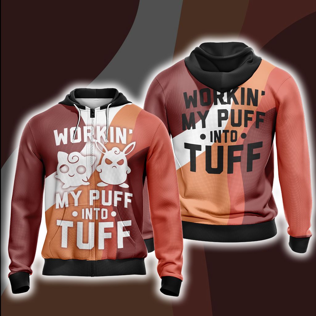 Pokemon Working My Puff Into Tuff Unisex 3D T-shirt Zip Hoodie
