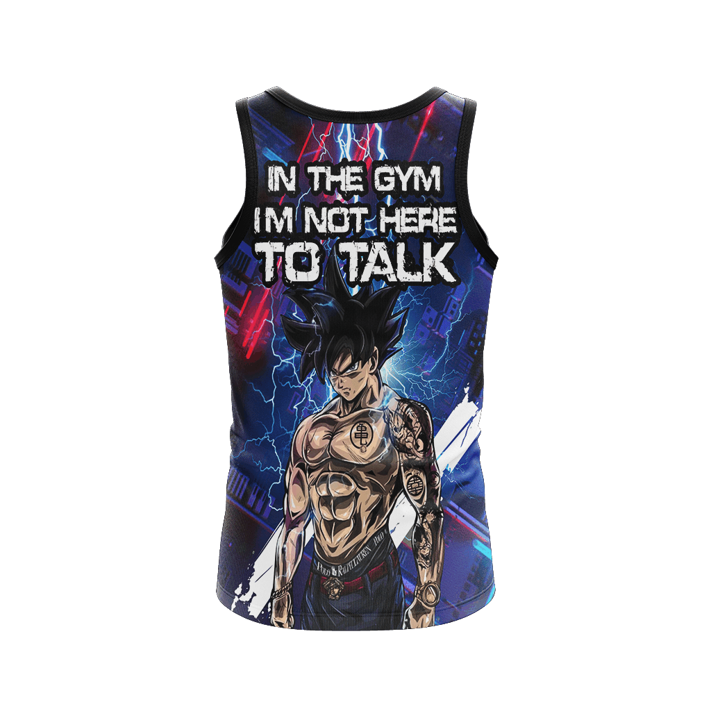 Dragon Ball In The Gym I'm Not Here To Talk Unisex 3D T-shirt
