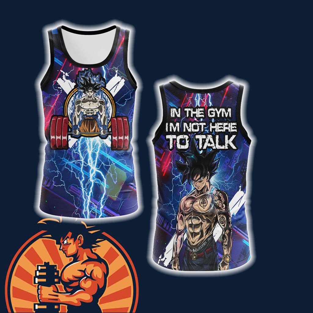 Dragon Ball In The Gym I'm Not Here To Talk Unisex 3D T-shirt Tank Top