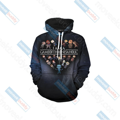 I Am A GameOfThronesAHolic 3D Hoodie