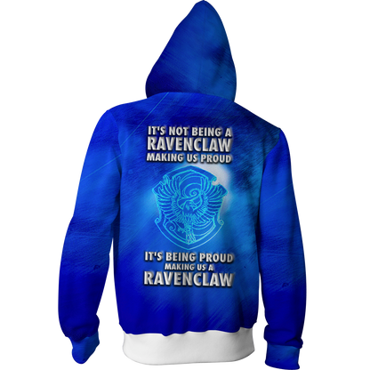 It's Being Proud Making Us A Ravenclaw Harry Potter Zip Up Hoodie