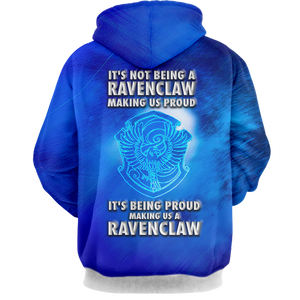 It's Being Proud Making Us A Ravenclaw Harry Potter 3D Hoodie