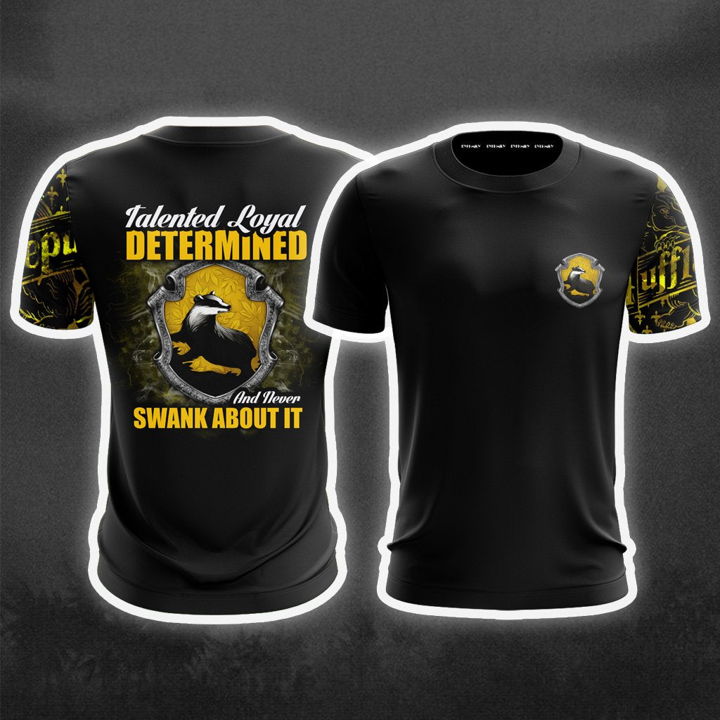 Talented Loyal Determine And Never Swank About It Hufflepuff Harry Potter Unisex 3D T-shirt S