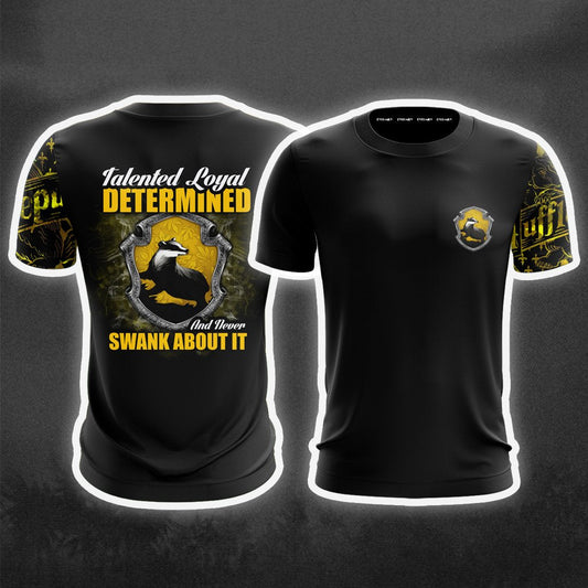 Talented Loyal Determine And Never Swank About It Hufflepuff Harry Potter Unisex 3D T-shirt S